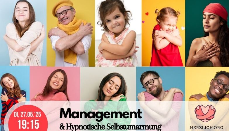 Management & Hypnotische Selbstumarmung